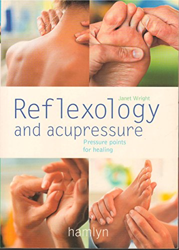 Beispielbild fr Reflexology and Acupressure: Pressure Points for Healing zum Verkauf von WorldofBooks