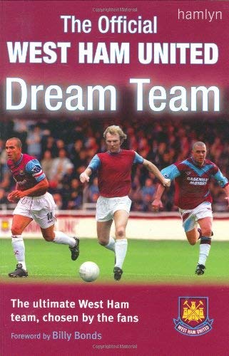 Stock image for The Official West Ham Dream Team for sale by WorldofBooks