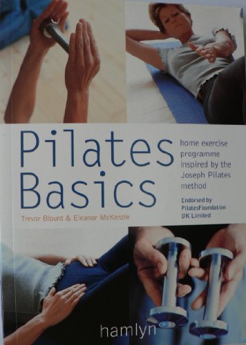 Imagen de archivo de Pilates Basics a la venta por Goldstone Books