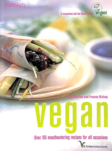 Stock image for The Vegan Cookbook: Over 80 plant-based recipes: Over 90 Mouthwatering Recipes for All Occasions (Hamlyn Food and Drink S.) for sale by Reuseabook