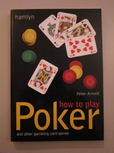 Beispielbild für How to Play Poker: And Other Gambling Card Games zum Verkauf von Hafa Adai Books