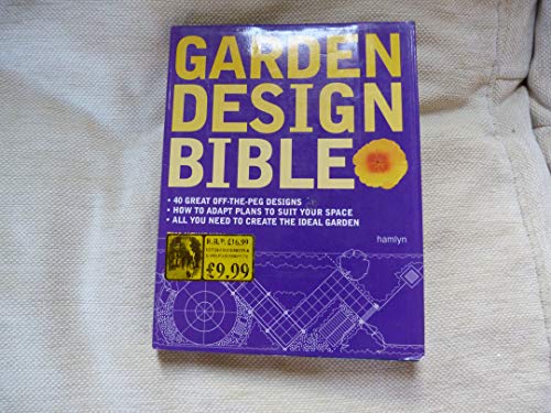 Stock image for Garden Design Bible for sale by SecondSale