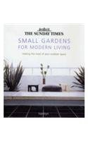 Stock image for The "Sunday Times" Small Gardens for Modern Living for sale by AwesomeBooks