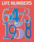 Stock image for LIFE NUMBERS Your Character and Destiny Revealed Through Numerology for sale by Viking Book