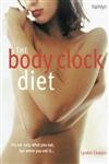Beispielbild fr The Body Clock Diet zum Verkauf von WorldofBooks