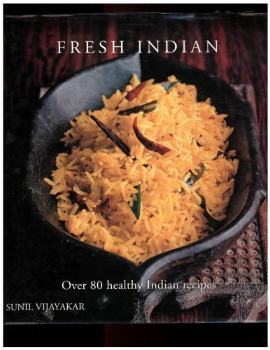 Beispielbild fr Fresh Indian zum Verkauf von Better World Books