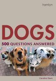 Dogs: 500 Questions Answered (9780600611783) by Davis, Caroline