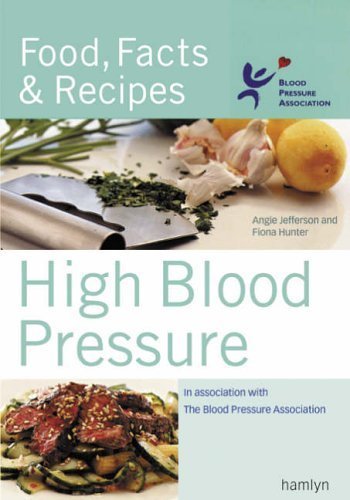 Beispielbild fr High Blood Pressure : Food Facts and Recipes zum Verkauf von Better World Books