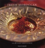 Stock image for Fresh Moroccan: Over 70 healthy recipes for sale by WorldofBooks