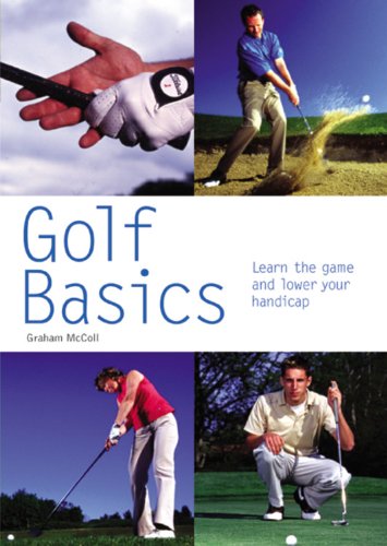 Beispielbild fr Golf Basics: Learn the Game and Lower Your Handicap (Pyramid Paperbacks) zum Verkauf von Wonder Book