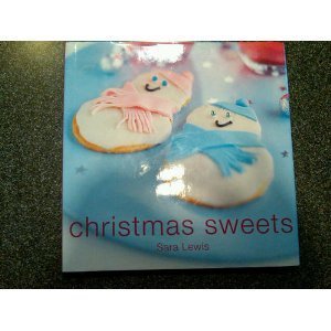 Beispielbild für Christmas Sweets zum Verkauf von boyerbooks