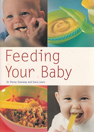 Beispielbild fr Feeding Your Baby (Pyramid Paperbacks) zum Verkauf von Goldstone Books