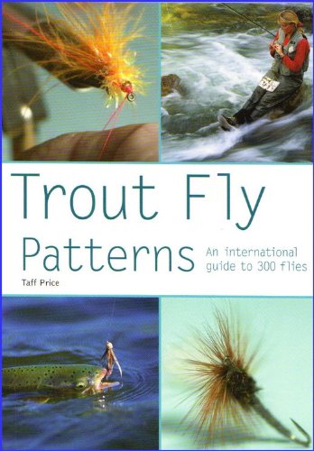 Stock image for Trout Fly Patterns: An International Guide to 300 Flies for sale by WorldofBooks