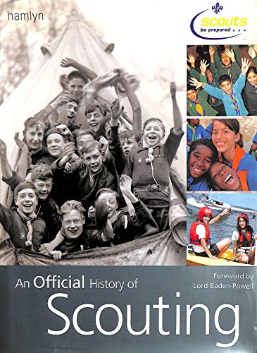 Beispielbild fr An Official History of Scouting zum Verkauf von Better World Books
