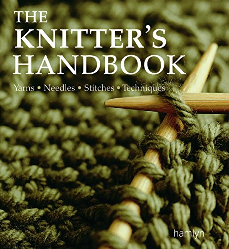 Beispielbild fr The Knitters Handbook: Yarns, Needles, Stitches, Techniques (The Craft Library) zum Verkauf von Reuseabook