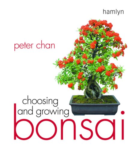 Stock image for Choosing and Growing Bonsai for sale by ThriftBooks-Dallas