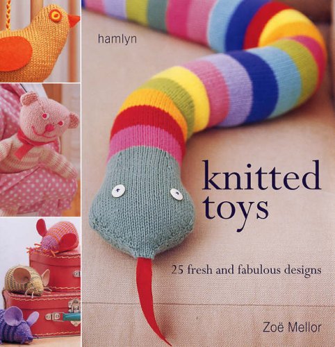 9780600614869: The Craft Library: Knitted Toys: 25 Fresh and Fabulous Designs