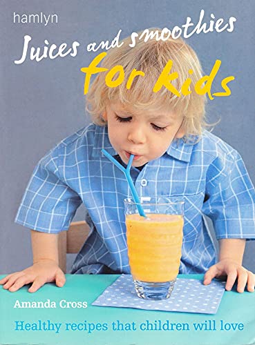 Stock image for Juices and Smoothies for Kids for sale by Discover Books
