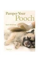 Imagen de archivo de Pamper Your Pooch a la venta por WorldofBooks