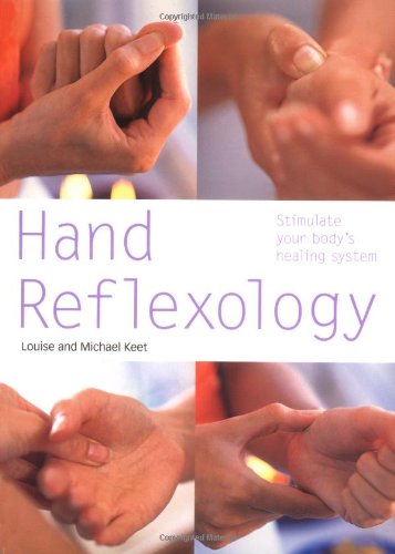 Beispielbild für Hand Reflexology : Stimulate Your Body's Healing System zum Verkauf von Better World Books: West