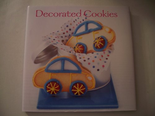 Imagen de archivo de Decorated Cookies a la venta por HPB-Ruby