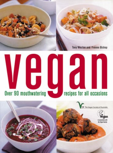 Stock image for Vegan Cookbook : Over 90 Mouthwatering Recipes for All Occassions for sale by Better World Books Ltd