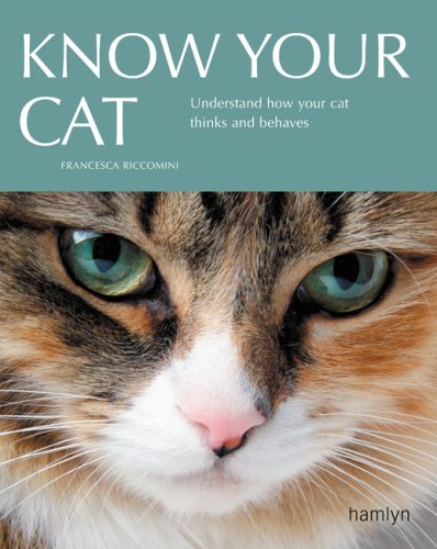 9780600617068: Know Your Cat: Understand How Your Cat Thinks and Behaves