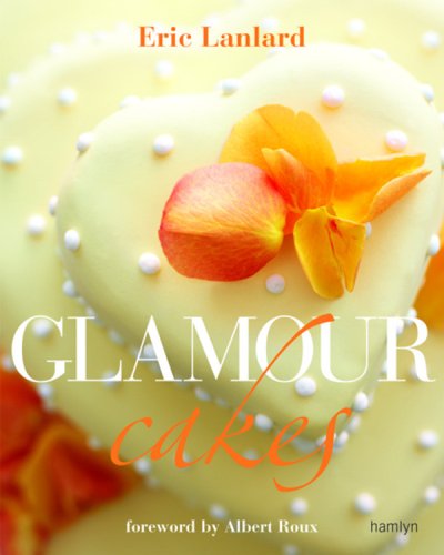 9780600617143: Glamour Cakes
