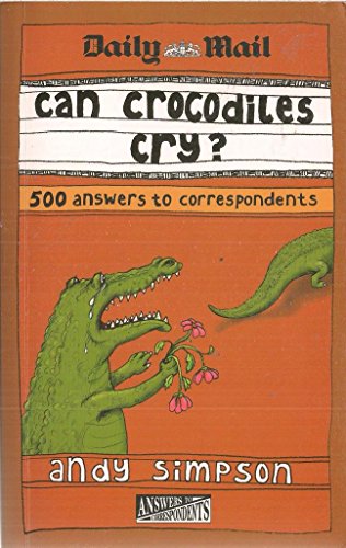 Stock image for Can Crocodiles Cry?? for sale by Better World Books: West