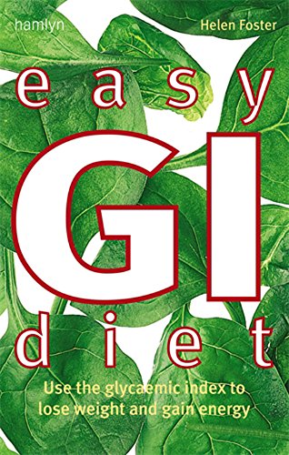 Beispielbild fr Easy GI Diet: Use the Glycaemic Index to Lose Weight and Gain Energy zum Verkauf von WorldofBooks