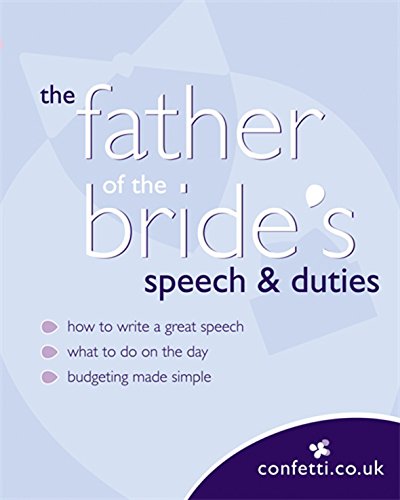 Stock image for Confetti: The Father of the Bride's Speech & Duties for sale by WorldofBooks