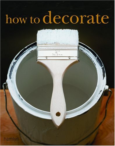 Beispielbild fr How to Decorate (reduced Format) zum Verkauf von Better World Books