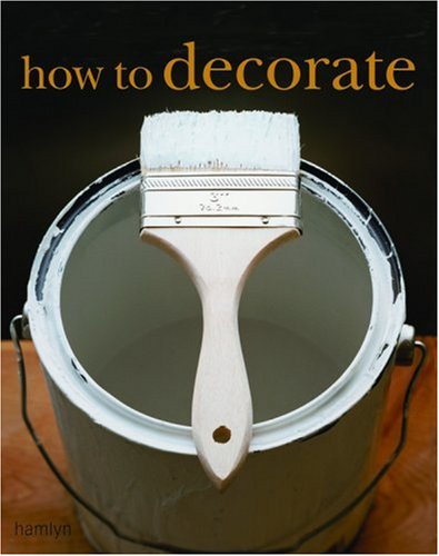 Stock image for How to Decorate (reduced Format) for sale by Better World Books