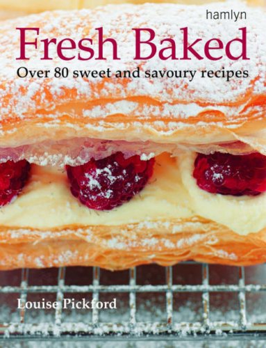 Fresh Baked (9780600618003) by Louise Pickford