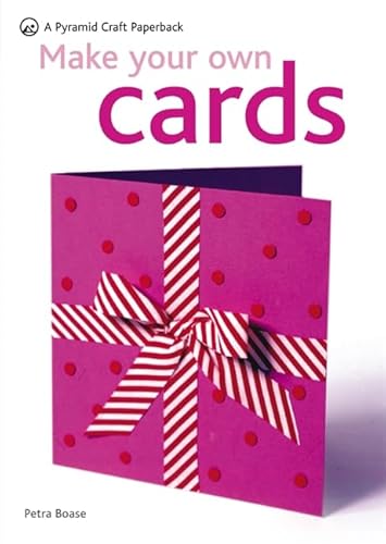 Stock image for Make Your Own Cards (Pyramid Craft Paperback) for sale by Half Price Books Inc.