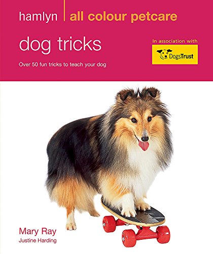 Beispielbild fr Dog Tricks: Hamlyn All Colour Pet Care zum Verkauf von WorldofBooks