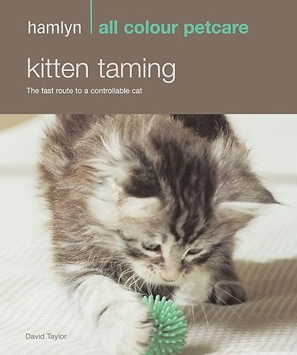 9780600618317: Kitten Taming (Hamlyn All Colour 200)