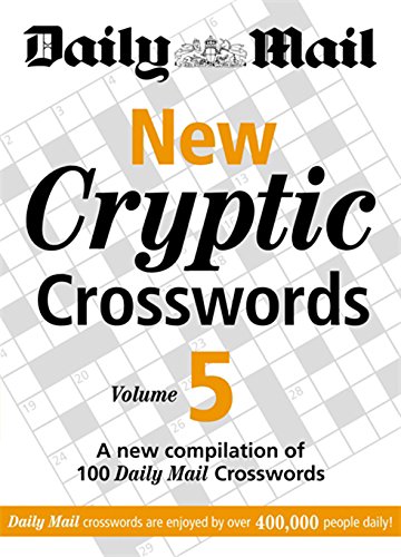 Imagen de archivo de Daily Mail: New Cryptic Crosswords 5 (The Daily Mail Puzzle Books) a la venta por WorldofBooks