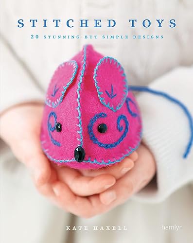 Stock image for Stitched Toys: 20 Stunning But Simple Designs (The Craft Library) for sale by WorldofBooks