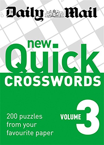 Stock image for Daily Mail: New Quick Crosswords 3 (The Daily Mail Puzzle Books) for sale by WorldofBooks