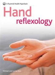 Beispielbild für Hand Reflexology: A New Pyramid Paperback (Pyramid Health Paperbacks) zum Verkauf von SecondSale