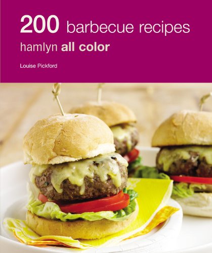 Stock image for 200 BBQ Recipes : Hamlyn All Color for sale by Better World Books
