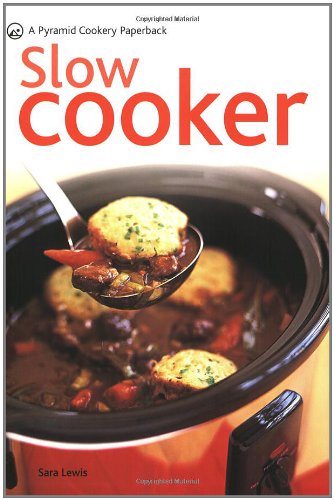 Stock image for Slow Cooker: A Pyramid Paperback (Pyramid Cookery) for sale by Table of Contents