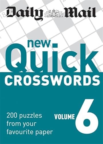 Imagen de archivo de Daily Mail: New Quick Crosswords 6 (The Daily Mail Puzzle Books) a la venta por WorldofBooks