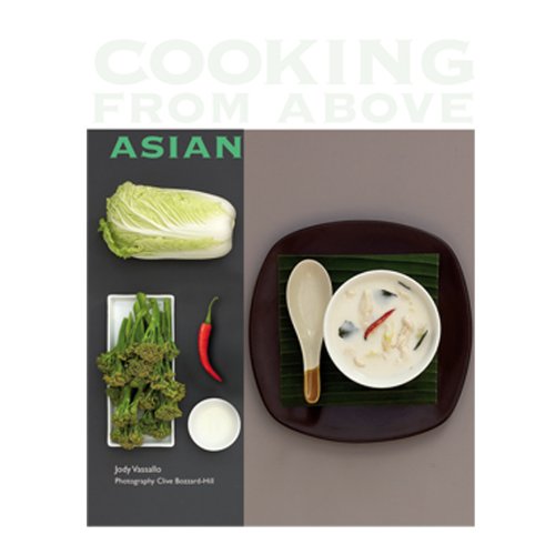 Stock image for Cooking from Above Asian for sale by SecondSale