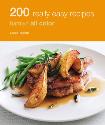 Beispielbild fr Hamlyn All Colour Cookery: 200 Really Easy Recipes: Hamlyn All Color Cookbook zum Verkauf von WorldofBooks
