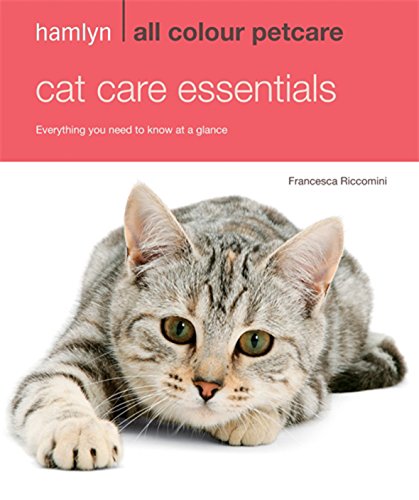 Stock image for Cat Care Essentials: Hamlyn All Colour Pet Care for sale by WorldofBooks