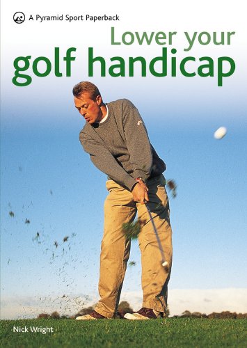 Stock image for Lower Your Golf Handicap (A Pyramid Sport Paperback) for sale by SecondSale