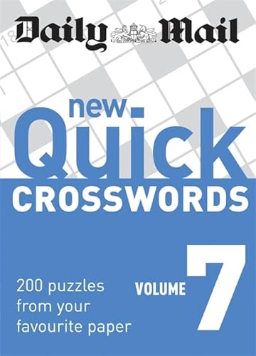 Imagen de archivo de Daily Mail: New Quick Crosswords 7: 200 Puzzles from Your Favourite Paper (The Daily Mail Puzzle Books) a la venta por WorldofBooks