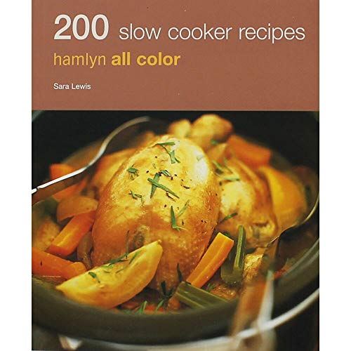 9780600621645: Hamlyn All Colour Cookery: 200 Slow Cooker Recipes: Hamlyn All Color Cookbook